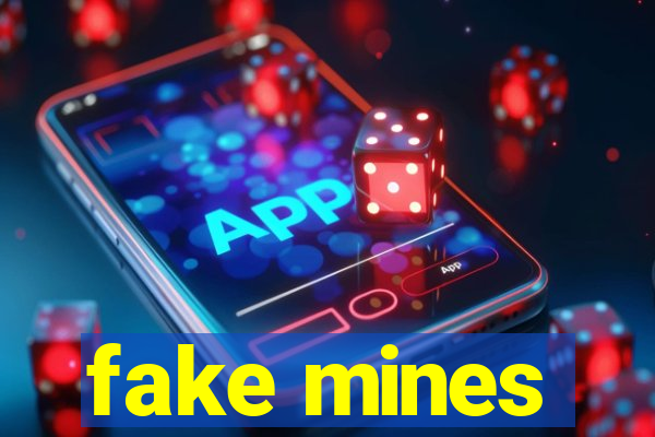 fake mines